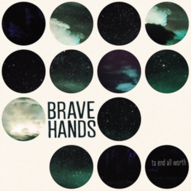 Brave Hands - To End All Worth (Vinyl)