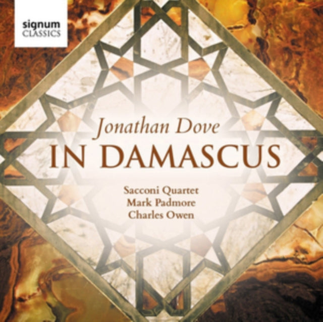 Sacconi Quartet & Mark Padmore & Charles Owen - In Damascus (CD)