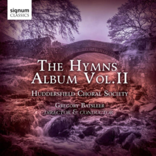 Huddersfield Choral Society / Christopher Stokes / Gregory Batsleer - The Hymns Album. Vol. 2 (CD)