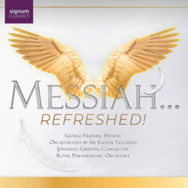 Royal Philharmonic Orchestra / Jonathan Griffith / The Jonathan Griffith Singers / National Youth Choir Of Great Britain - Messiah ... Refreshed! (CD)