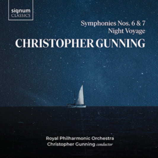 Royal Philharmonic Orchestra / Christopher Gunning - Christopher Gunning: Symphonies 6 & 7. Night Voyage (CD)