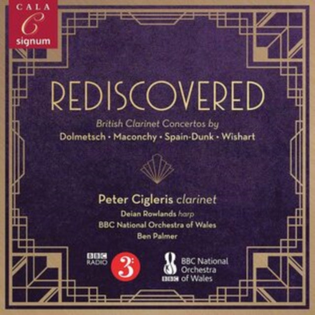 Bbc National Orchestra Of Wales / Ben Palmer / Peter Cigleris / Deian Rowlands - Rediscovered: British Clarinet Concertos By Dolmetsch. Maconchy. Spain-Dunk & Wishart (CD)