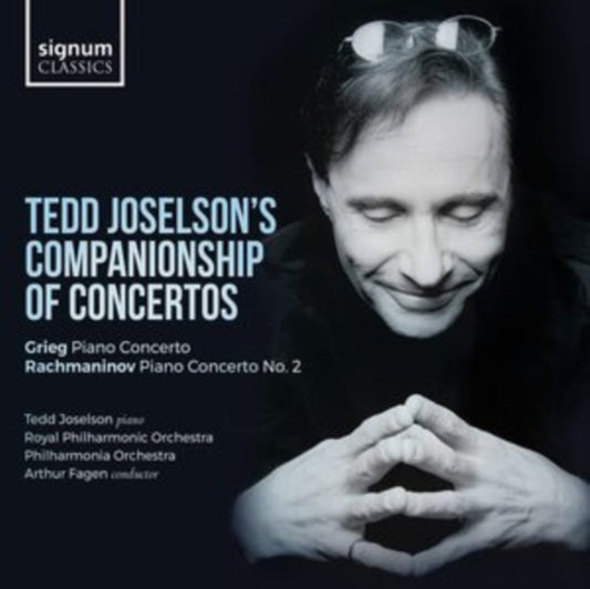 Royal Philharmonic Orchestra / Arthur Fagen / Tedd Joselson - Tedd Joselsons Companionship Of Concertos: Grieg: Piano Concerto - Rachmaninov: Piano Concerto No. 2 (CD)