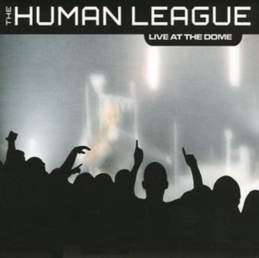 Human League - Live At The Dome (CD)