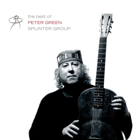 Peter Green - The Best Of Peter Green Splinter Group (CD)