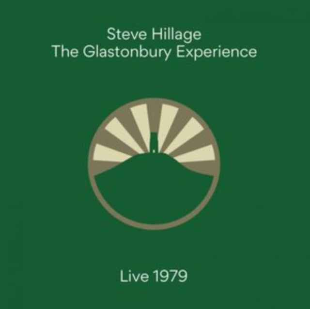 Steve Hillage - The Glastonbury Experience (Live 1979) (Vinyl)