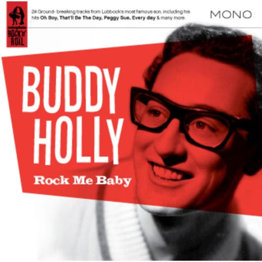 Buddy Holly - Rock Me Baby (CD)