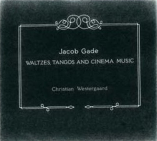 Christian Westergaard - Gadewaltzes Tangos And Cinema Music (CD)