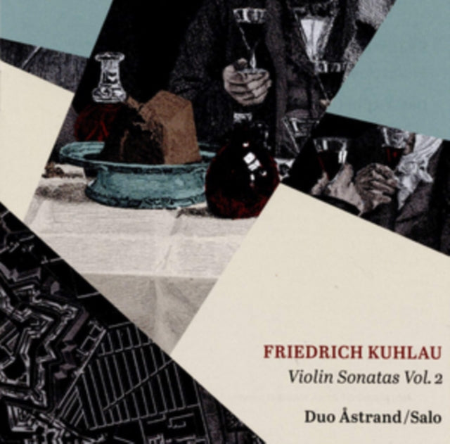 Duo Astrand / Salo - Friedrich Kuhlau: Violin Sonatas Vol. 2 (CD)
