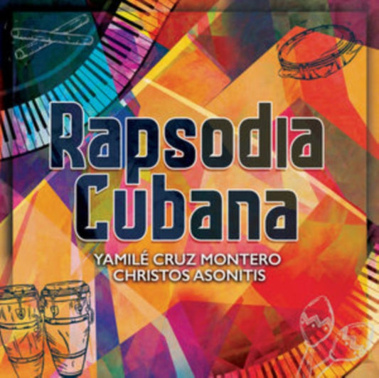 Yamile Cruz Montero & Christos Asonitis - Rapsodia Cubana (CD)