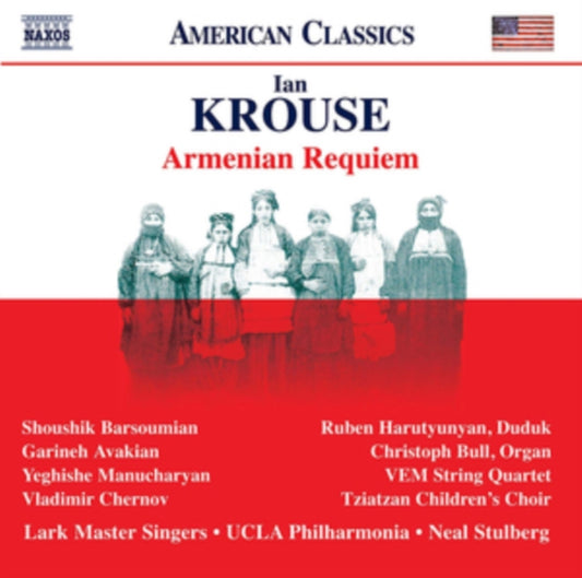 Lark Singers / Stulberg - Ian Krouse: Armenian Requiem (CD)