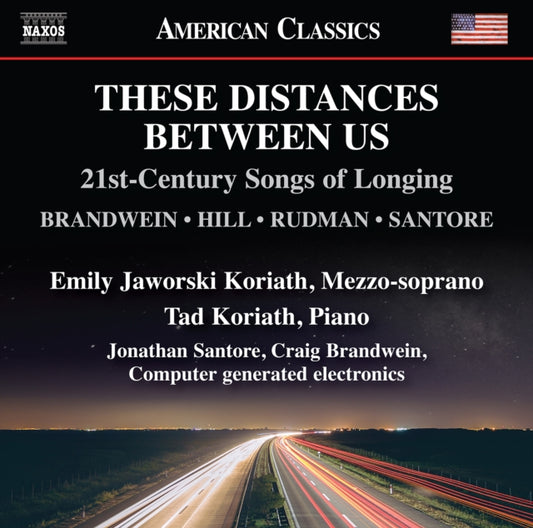 Koriath / Santore / Brandwein - These Distances Between Us (21st-Century Songs Of Longing) (CD)