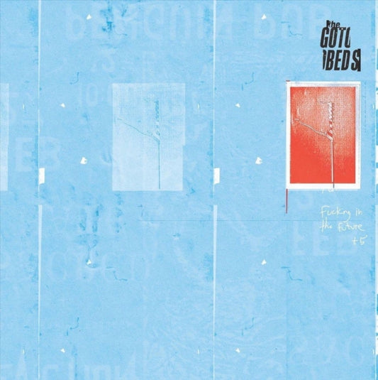 Gotobeds - Fucking In The Future + 5 (Coloured Vinyl) (Vinyl)