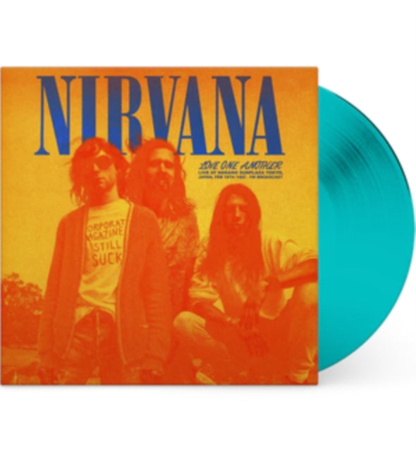 Nirvana - Love One Another - Live At Nakano Sunplaza Tokyo. Japan. Feb 19Th 1992 - Fm Broadcast (Turquoise Vinyl) (Vinyl)