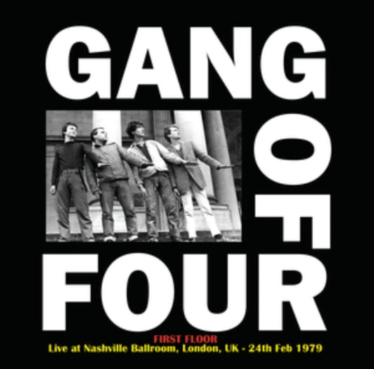 Gang Of Four - First Floor: Live At Nashville Ballroom. London. Uk - 24Th Feb 1979 (Vinyl)