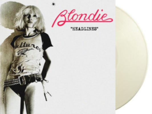 Blondie - Headlines - Live At The Paradise Ballroom Boston. Ma. November 4Th. 1978 (Coloured Vinyl) (Vinyl)