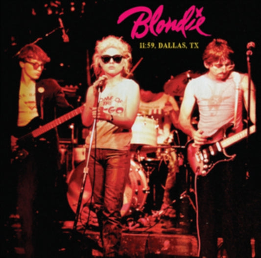 Blondie - 11:59. Dallas. Tx (Vinyl)