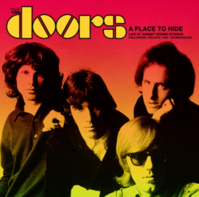 Doors - A Place To Hide: Live At Sunset Sound Studios. Hollywood. Feb 25Th. 1969 - Fm Broadcast (Vinyl)