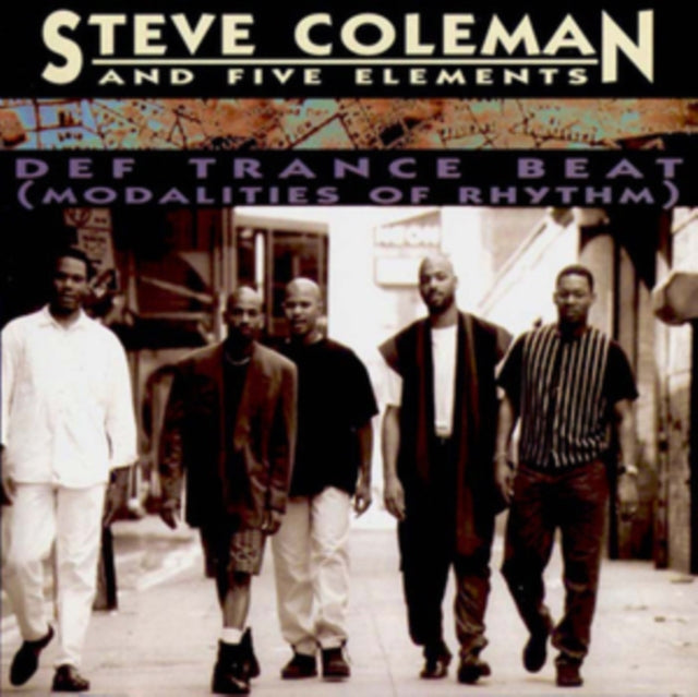 Steve Coleman & Five Elements - Def Trance Beat (CD)