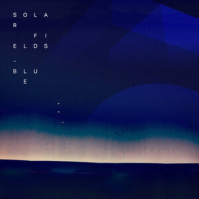 Solar Fields - Blue (Blue Vinyl) (Vinyl)