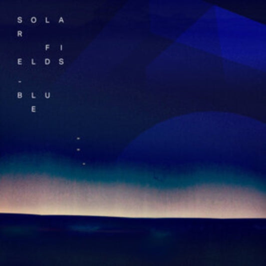 Solar Fields - Blue (Blue Vinyl) (Vinyl)