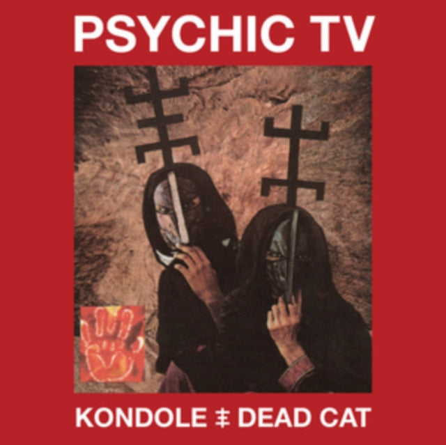 Psychic Tv - Kondole / Dead Cat (Feat. Derek Jarman) (CD)