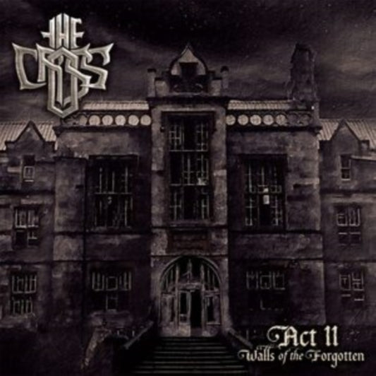 Cross - Act II: Walls Of The Forgotten (CD)