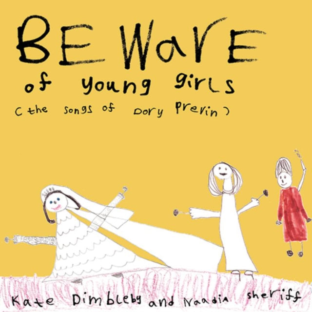 Kate Dimbleby/Naadia Sheriff - Beware Of Young Girls (CD)