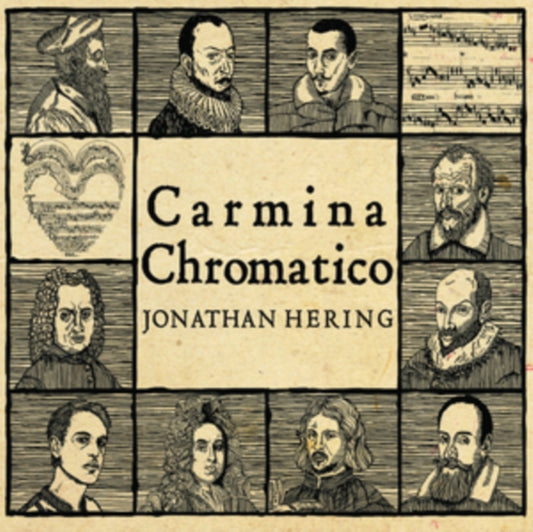 Jonathan Hering - Carmina Chromatico (CD)