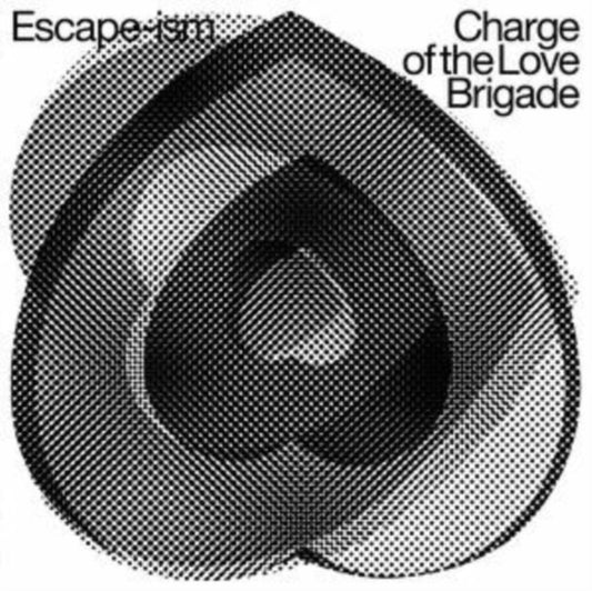Escape-Ism - Charge Of The Love Brigade (Vinyl)