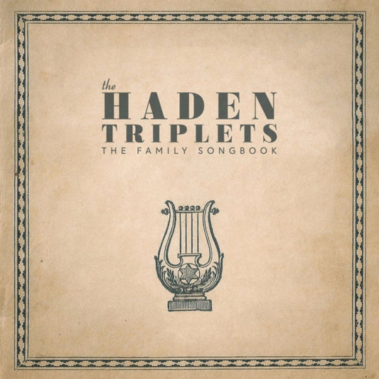 Haden Triplets - Family Songbook (Vinyl)
