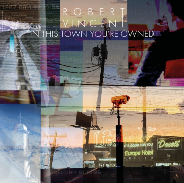 Robert Vincent - In This Town Youre Owned (Vinyl)