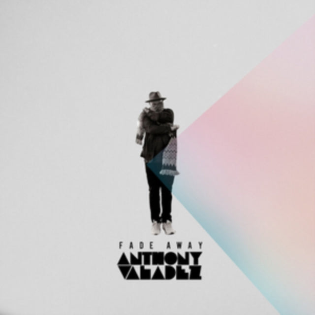 Anthony Valadez - Fade Away (Vinyl)