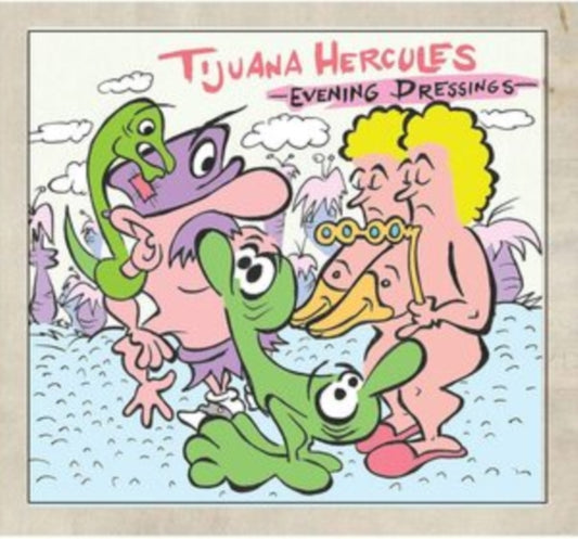 Tijuana Hercules - Evening Dressings (CD)