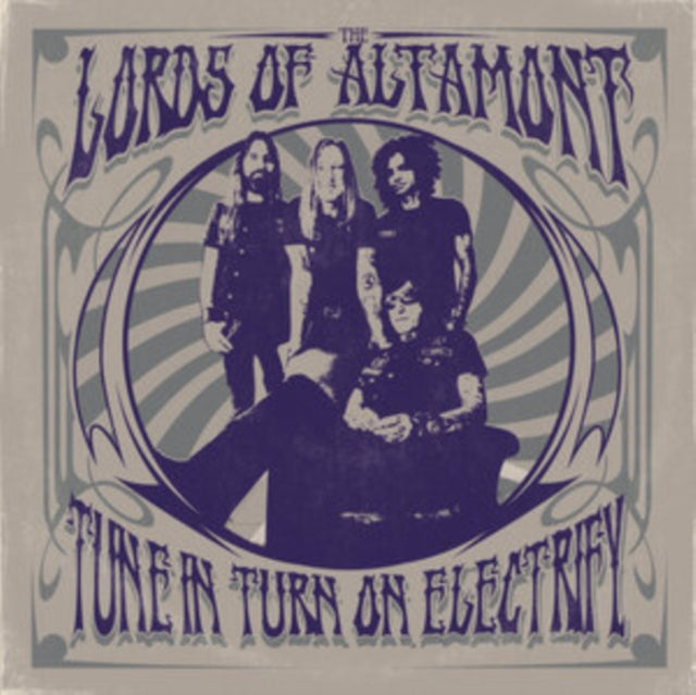Lords Of Altamont - Tune In. Turn On. Electrify! (CD)