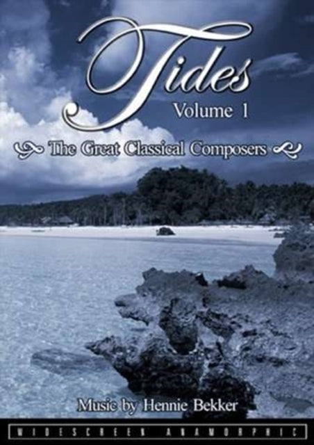 Tides Vol 1  The Great Classical Composers (DVD)