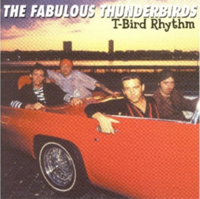 Fabulous Thunderbirds - T-Bird Rhythm (CD)