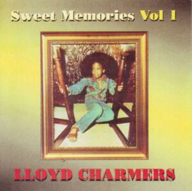 Lloyd Charmers - Sweet Memories Volume 1 (CD)