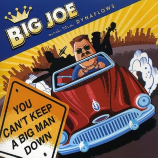 Big Joe  The Dynaflows - Can't Keep A Big Man Down (CD)