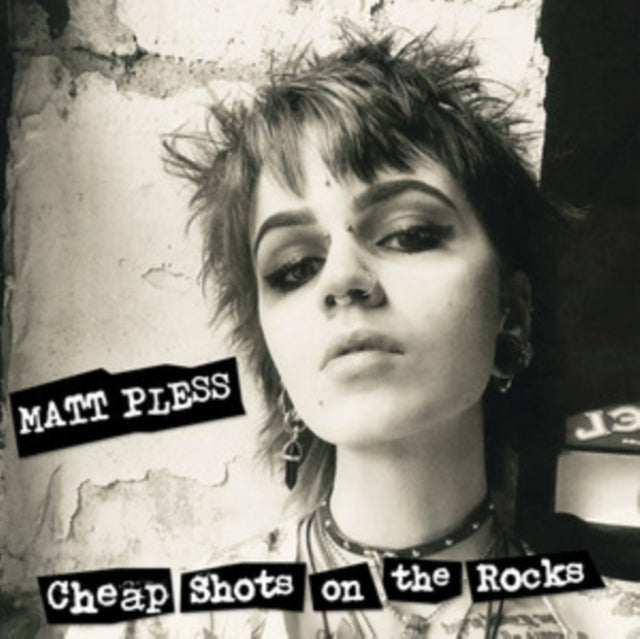 Matt Pless - Cheap Shots On The Rocks (Vinyl)