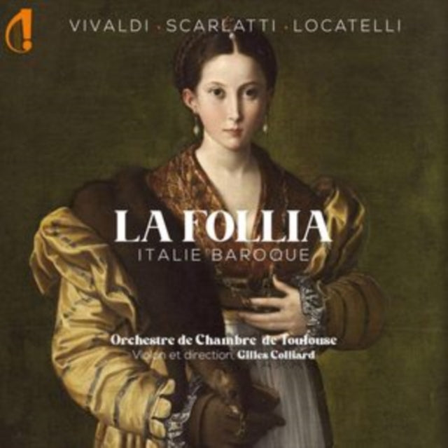 Orchestre De Chambre De Toulouse / Gilles Colliard - Vivaldi / Scarlatti / Locatelli: La Follia - Italie Baroque (CD)