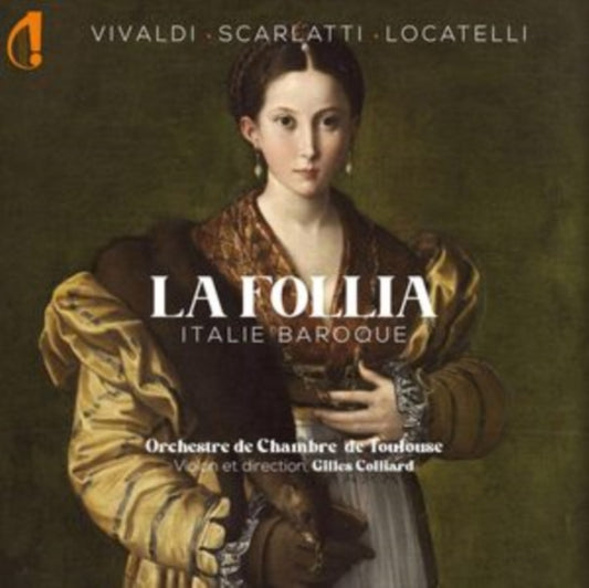 Orchestre De Chambre De Toulouse / Gilles Colliard - Vivaldi / Scarlatti / Locatelli: La Follia - Italie Baroque (CD)