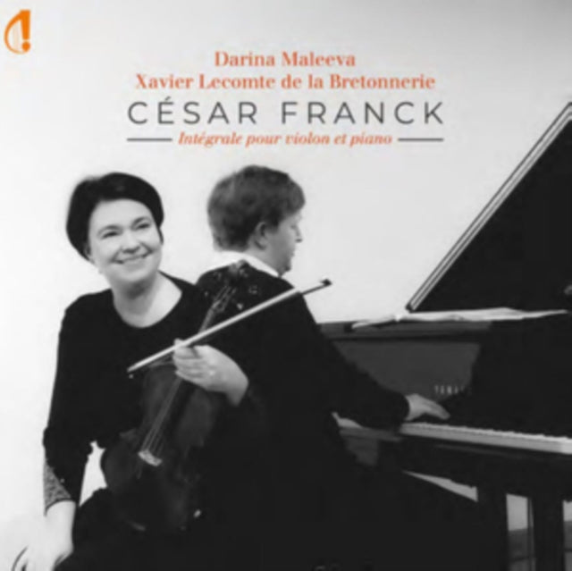 Darina Maleeva / Xavier Lecomte De La Bretonneria - Cesar Franck - Integrale Pour Violin Et Piano (CD)
