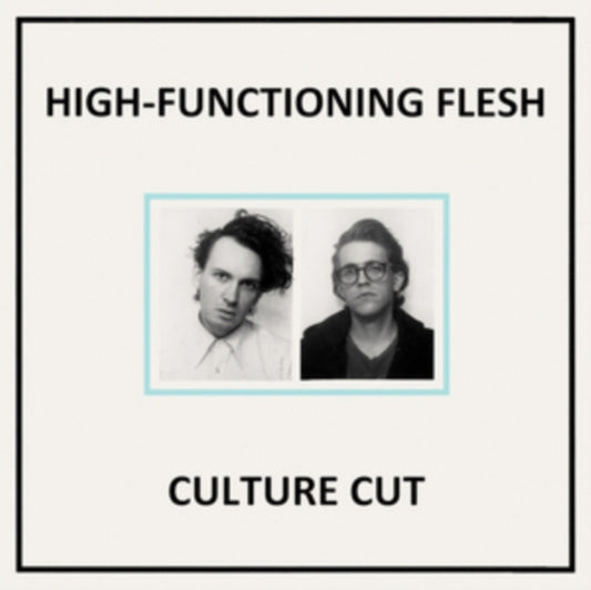 High-Functioning Flesh - Culture Cut (Vinyl)