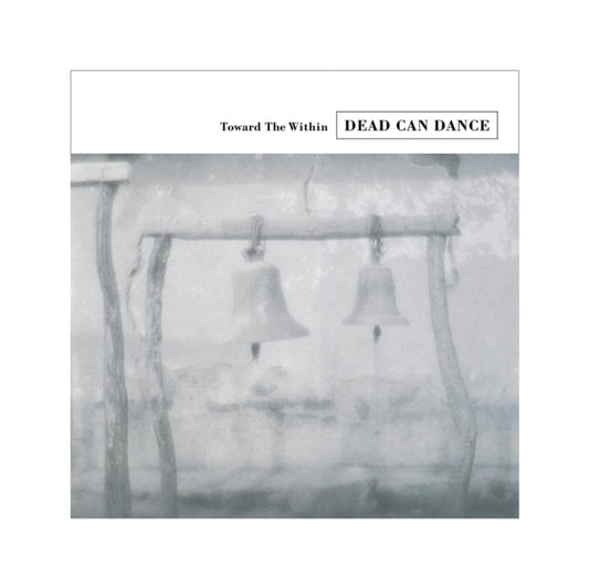 Dead Can Dance - Toward The Within (Vinyl)