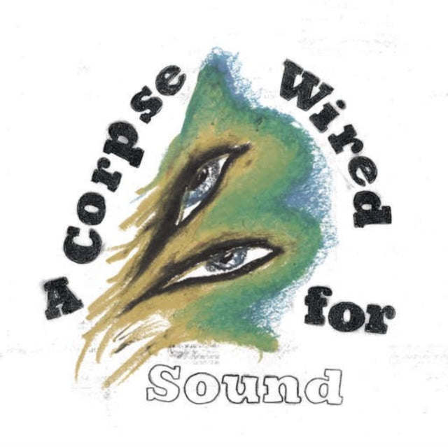 Merchandise - A Corpse Wired For Sound (Vinyl)