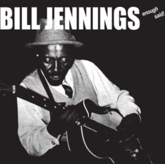 Bill Jennings - Enough Said! (Vinyl)