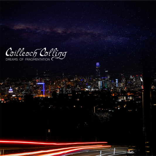 Cailleach Calling - Dreams Of Fragmentation (CD)