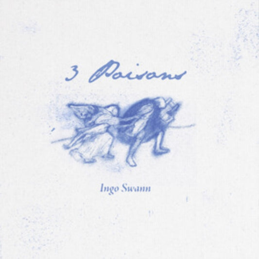 Ingo Swann - 3 Poisons (Vinyl)