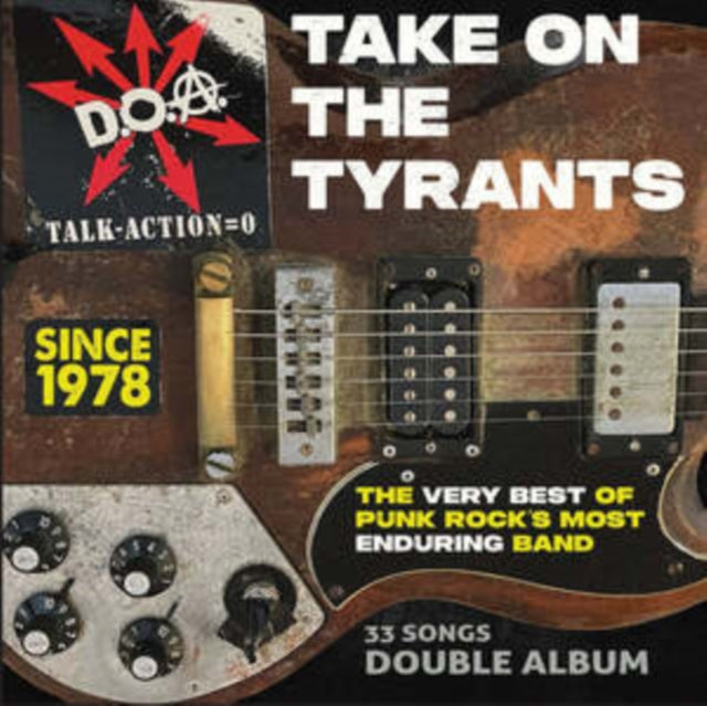 D.O.A. - Take On The Tyrants (CD)